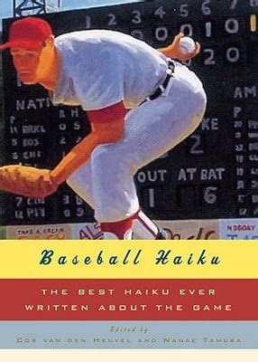 baseball haiku the best haiku ever written about the game Doc